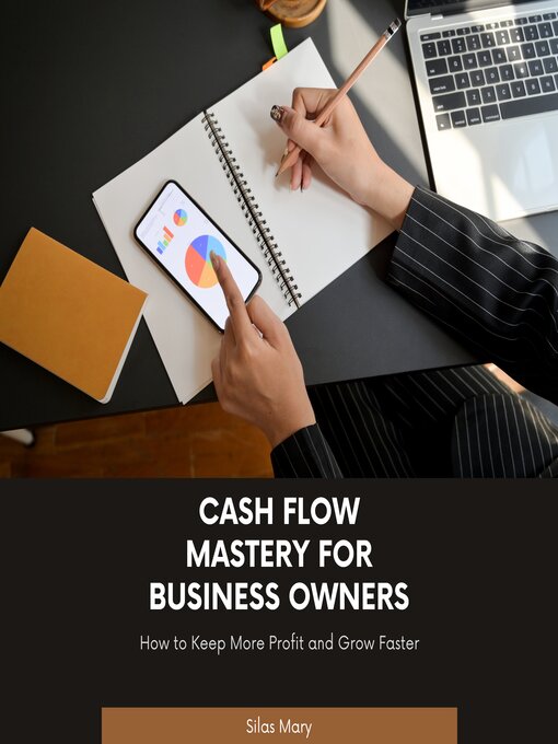 Title details for Cash Flow Mastery for Business Owners by Silas Mary - Available